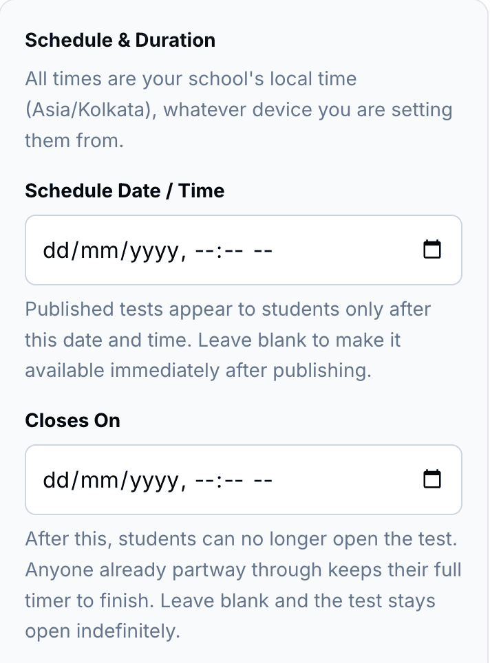 The schedule panel: a date and time for the test to open and another for it to close, each with a note on what happens to students either side of it.